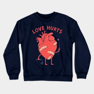 Love Hurts Crewneck Sweatshirt